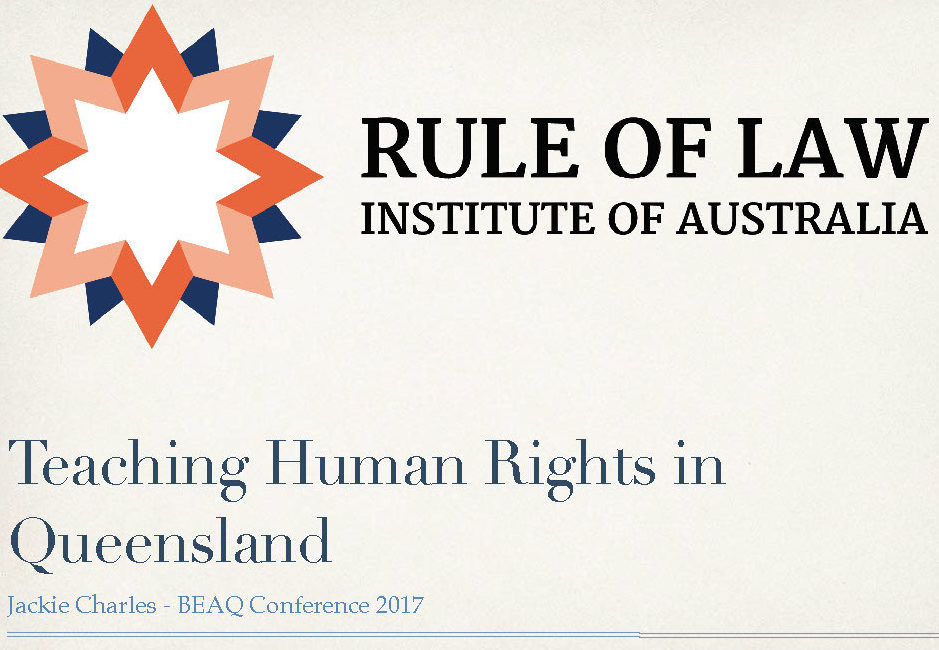 Human Rights Law – BEAQ Conference Brisbane 2017